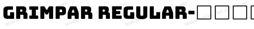 Grimpar Regular字体转换